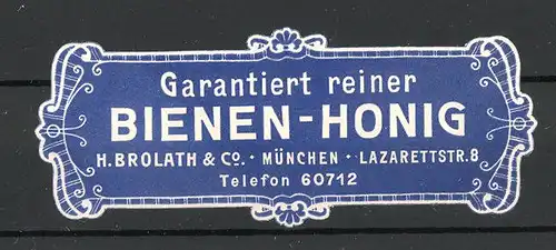 Reklamemarke Bienen-Honig der Firma Brolath&Co., München