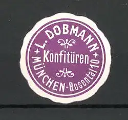 Präge-Reklamemarke Konfitüren der Firma Dobmann, München