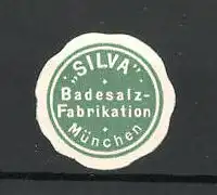 Präge-Reklamemarke Badesalzfabrikation "Silva" in München