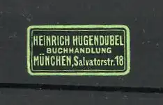 Präge-Reklamemarke Buchhandlung Heinrich Hugendubel in München, grün