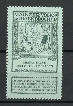 Reklamemarke Mainzer Volks-und Jugendbücher, Gustav Falke: Drei gute Kameraden