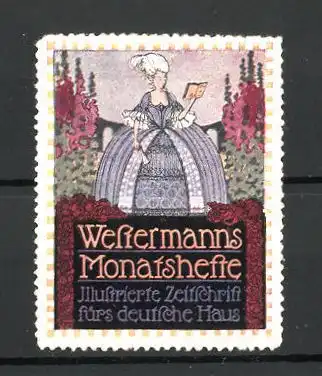Reklamemarke Westermanns Monatshefte, "Fürs deutsche Haus!", adlige Dame liest in Monatsheft