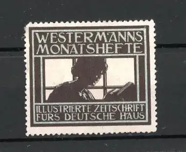 Reklamemarke Westermanns Monatshefte, "Fürs deutsche Haus!", Frau liest in Monatsheft