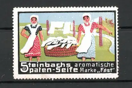 Reklamemarke Steinbachs Spaten-Seife der Marke "Fest", Hausfrauen tragen Wäschekorb