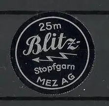 Reklamemarke Stopfgarn der Marke "Blitz" von der MEZ AG