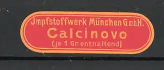 Präge-Reklamemarke Calcinovo der Impfstoffwerke München GmbH