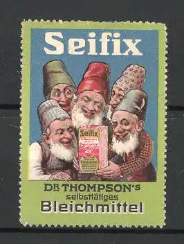 Reklamemarke Dr. Thompson's "Seifix"-Bleichmittel , Zwerge mit Bleichmittelpackung