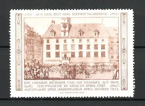 Reklamemarke Serie: Befreiungskriege, Grazer Bürger und die Franken auf der Hauptwache zu Graz 1797, braun