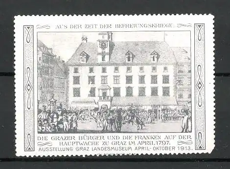Reklamemarke Serie: Befreiungskriege, Grazer Bürger und die Franken auf der Hauptwache zu Graz 1797, grau