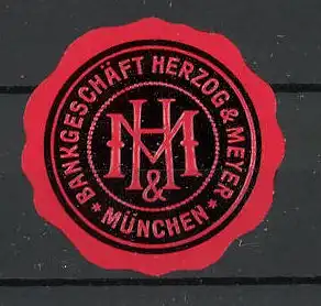Präge-Reklamemarke Bankgeschäft Herzog&Meyer, München, Logo