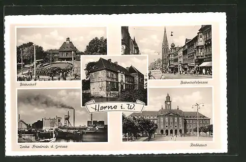 AK Herne i. W., Bahnhof, Zeche Friedrich d. Grosse, Rathaus, Bahnhofstrasse