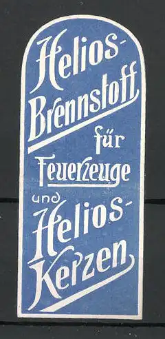 Reklamemarke Helios- Brennstoff für Feuerzeuge und Helios-Kerzen