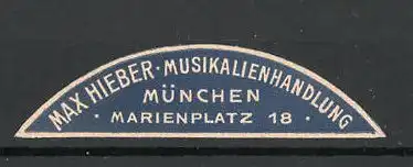 Reklamemarke Musikalienhandlung Max Hieber in München