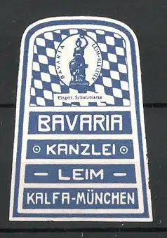 Reklamemarke Bavaria Kanzlei, Leim, Kalfa München