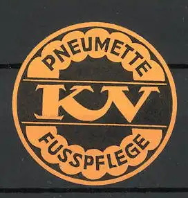 Reklamemarke Pneumette KV, Fusspflege