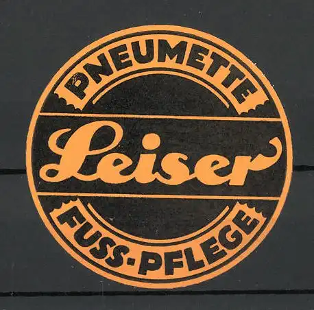 Reklamemarke Pneumette Leiser, Fusspflege
