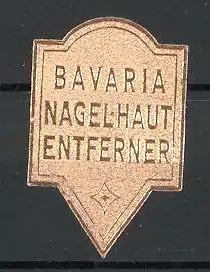 Reklamemarke Bavaria Nagelhaut Entferner