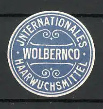 Reklamemarke Wolbernco, das internationale Haarwuchsmittel