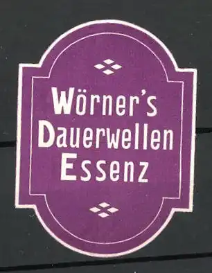 Reklamemarke Dauerwellen Essenz von Wörner