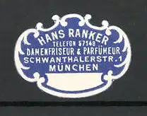 Reklamemarke Damenfriseur & Parfümerie Hans Ranker in München