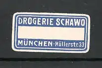 Reklamemarke Drogerie Schawo in München
