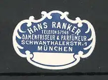 Reklamemarke Damenfriseur & Parfümeur Hans Ranker in München