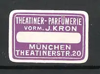Reklamemarke Theatiner-Parfümerie J. Kron München
