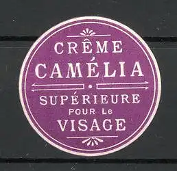 Präge-Reklamemarke Creme Camella, Superieure pour le Visage