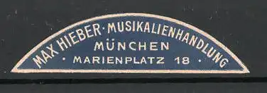 Reklamemarke Musikalienhandlung Max Hieber in München