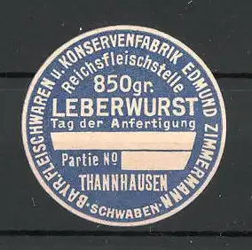 Präge-Reklamemarke Bayerische Fleischwaren-und Konservenfabrik Edmund Zimmermann, Thannhausen