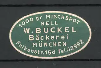Präge-Reklamemarke Bäckerei W. Buckel in München