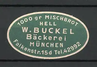 Präge-Reklamemarke Bäckerei W. Buckel in München