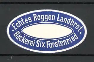 Präge-Reklamemarke Roggenlandbrot der Bäckerei Six, Forstenried
