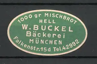 Präge-Reklamemarke Bäckerei W. Buchkel in München