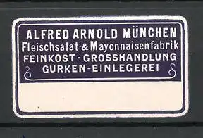 Präge-Reklamemarke Fleischsalat-und Mayonnaisenfabrik Alfred Arnold in München