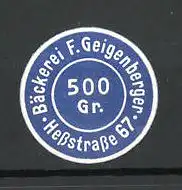Präge-Reklamemarke Bäckerei F. Geigenberger