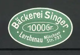 Präge-Reklamemarke Bäckerei Singer in Lerchenau