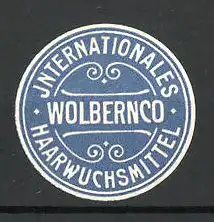 Präge-Reklamemarke "Wolbernco"-Haarwuchsmittel