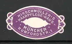 Präge-Reklamemarke Haarpflegehaus Hirschmüller in München