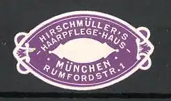 Präge-Reklamemarke Hirschmüller's Haarpflegehaus in München