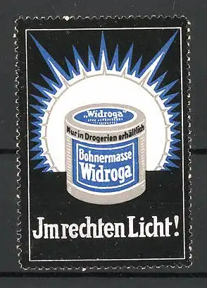 Reklamemarke "Widroga"-Politur, "Im rechten Licht!", Sonne und Dose Bohnermasse