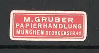 Präge-Reklamemarke Papierhandlung M. Gruber in München