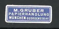 Präge-Reklamemarke Papierhandlung M. Gruber in München