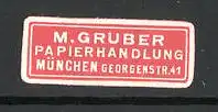 Präge-Reklamemarke Papierhandlung M. Gruber in München