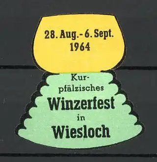 Reklamemarke Wiesloch, kurpfälzisches Winzerfest 1963, Marke in Form eines Weinglases
