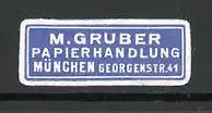 Präge-Reklamemarke Papierhandlung M. Gruber in München