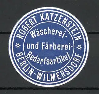 Präge-Reklamemarke Wäscherei und Färberei Robert Katzenstein in Berlin-Wilmersdorf