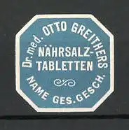 Präge-Reklamemarke Dr. Otto Greithers Nährsalztabletten