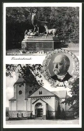AK Friedrichsruh, Hirschgruppe, Gruftkapelle und Portrait von Fürst Otto v. Bismarck
