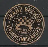 Präge-Reklamemarke Kirchheimbolanden, Weinhaus Becker